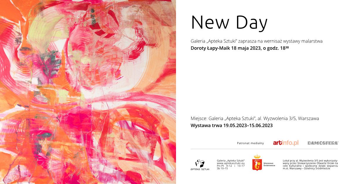 Dorota Łapa-Maik „New Day”