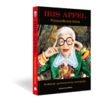 Książka „Przypadkowa ikona” autorstwa Iris Apfel