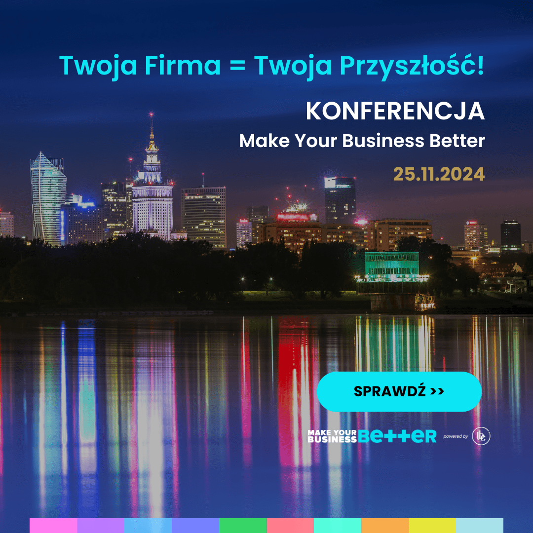 Przedsiębiorcze kobiety wkraczają w cyfrową przyszłość! Zaproszenie na III edycję konferencji Make Your Business Better DIGITAL