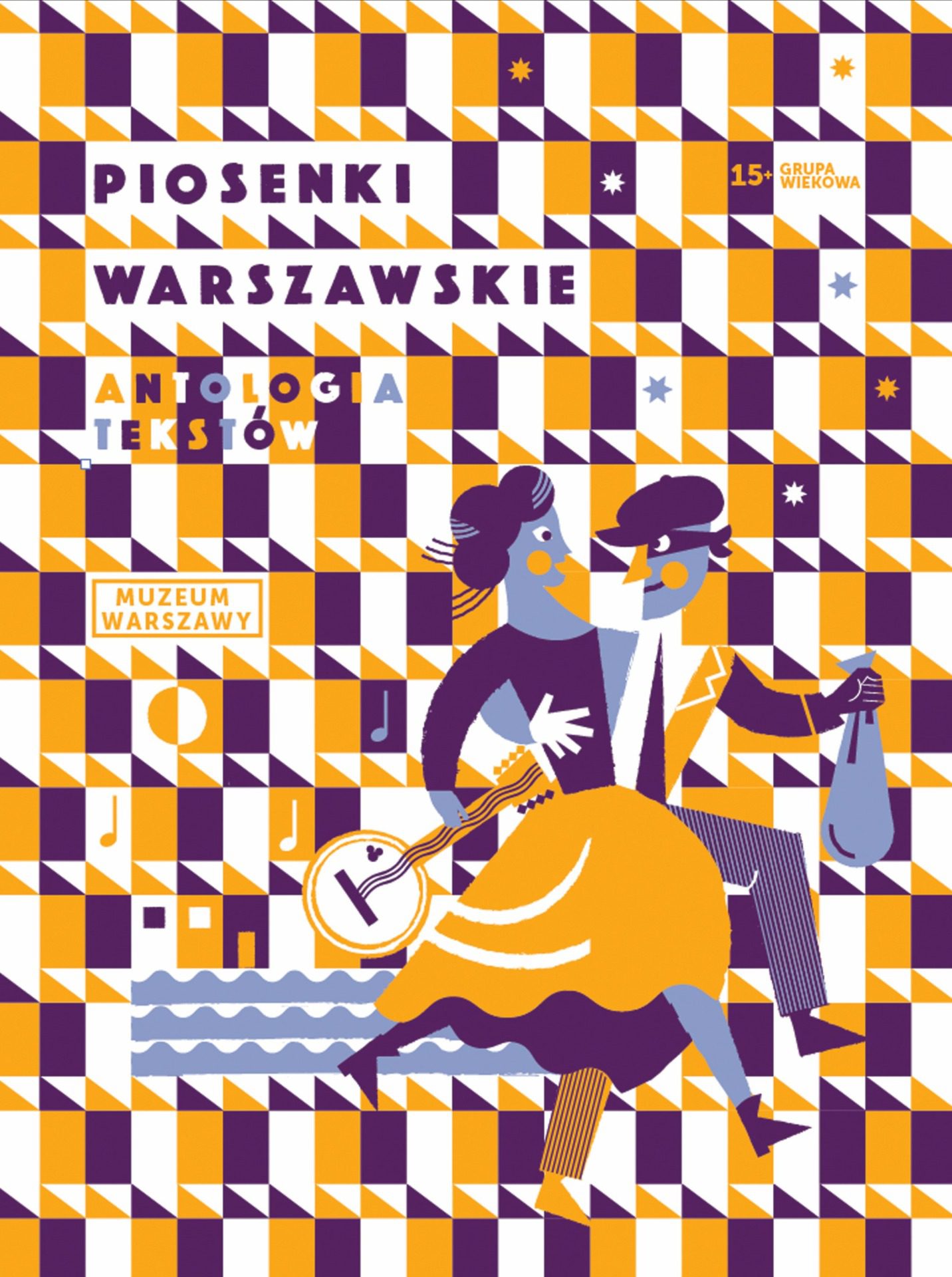 Piosenki warszawskie. Antologia tekstow Muzeum Warszawy 2024 il. Wojciech Pawlinski