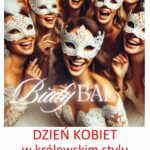 Dzień kobiet w królewskim stylu