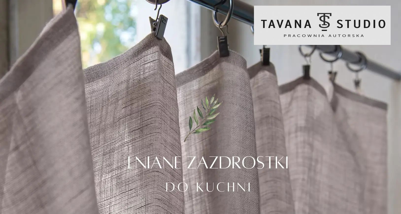 Lniane Zazdrostki Tavana Studio
